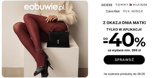 eobuwie.pl: KOD rabatowy do -40% z okazji Dnia Matki 21.05.2025