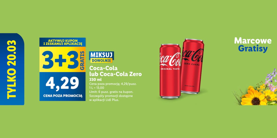 Lidl: KUPON 3 + 3 GRATIS na Coca-Cola lub Coca-Cola Zero 20.03.2025