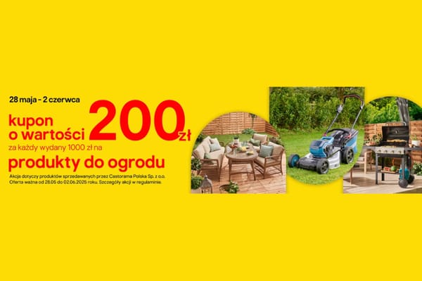 : Kupon o wartości 200 zł za każdy wydany 1000 zł