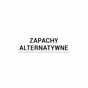 ZAPACHY ALTERNATYWNE