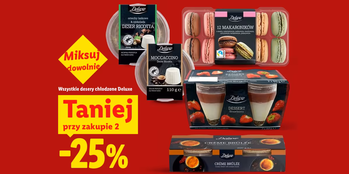 Lidl: -25% na wszystkie desery chłodzone Deluxe