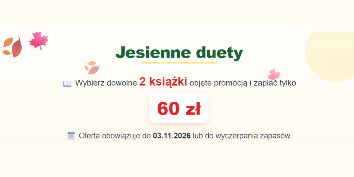 TaniaKsiazka.pl:  Jesienne duety - 2 książki za 60 zł 22.10.2026