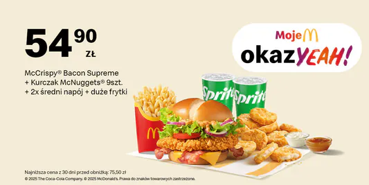 McDonald's: 54,90 zł McCrispy®Bacon Supreme+McNuggets+2x napój+frytki 03.11.2025
