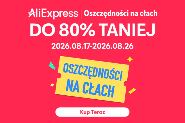 AliExpress: KOD rabatowy Do -110$ i rabaty do -80%