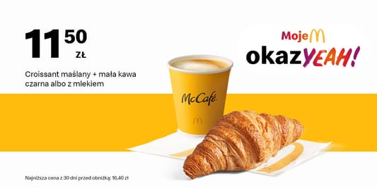 McDonald's: 11,50 zł Croissant maślany + mała kawa 09.06.2025