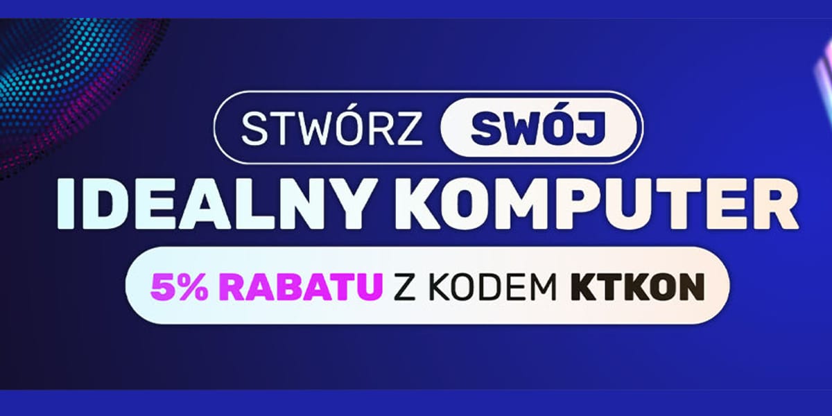 Komputronik: KOD rabatowy -5% na komponenty komputerowe