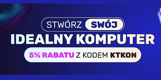 Komputronik: KOD rabatowy -5% na komponenty komputerowe 05.06.2025