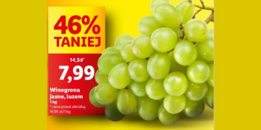 Lidl: -46% na winogrona jasne 25.07.2024