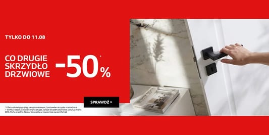 Komfort: -50% na co drugie skrzydło drzwiowe 09.07.2026