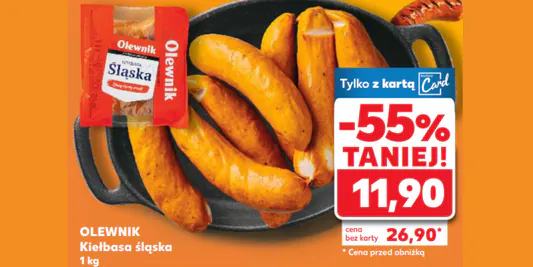 Kaufland: -55% na kiełbasę śląską Olewnik 30.04.2025