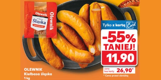 Kaufland: -55% na kiełbasę śląską Olewnik 30.04.2025