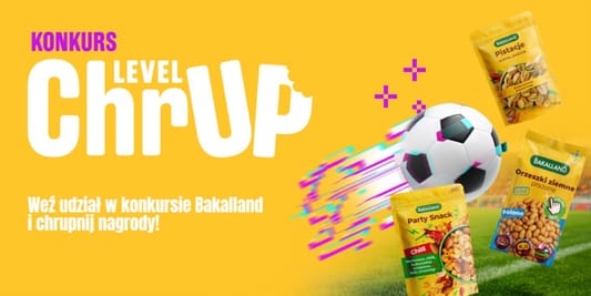 Loterie i Konkursy:  Konkurs Bakalland – Level Chrup 09.06.2026