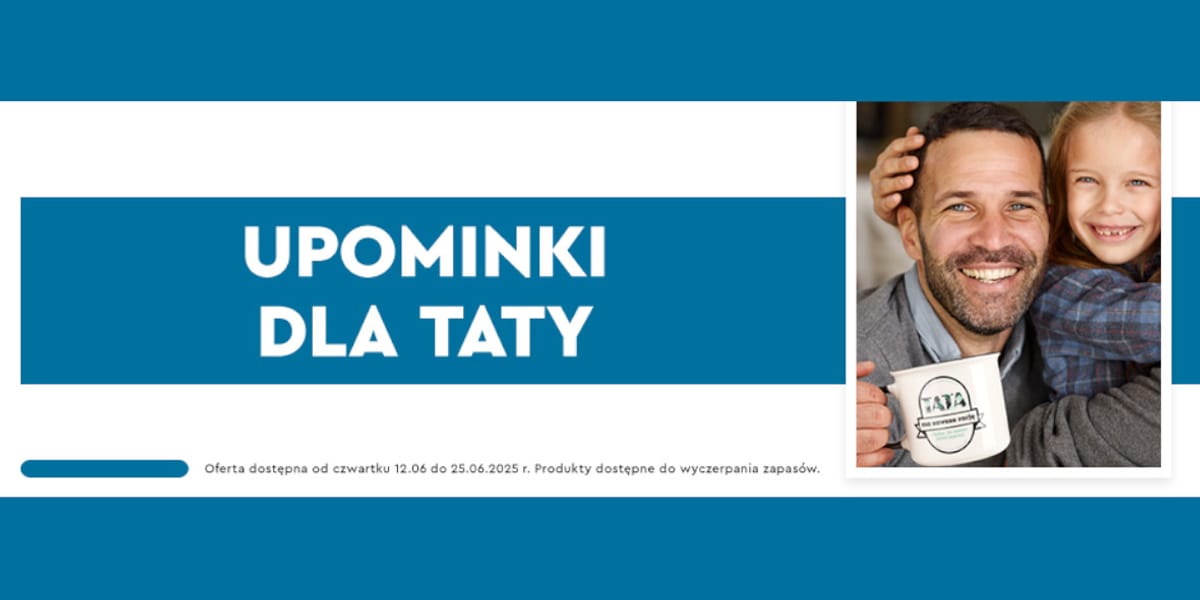 Biedronka: Upominki dla Taty