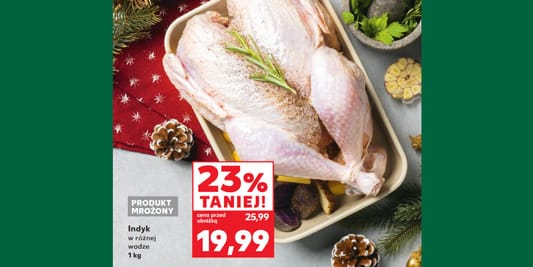 Kaufland: -23% na mrożonego indyka 27.11.2025