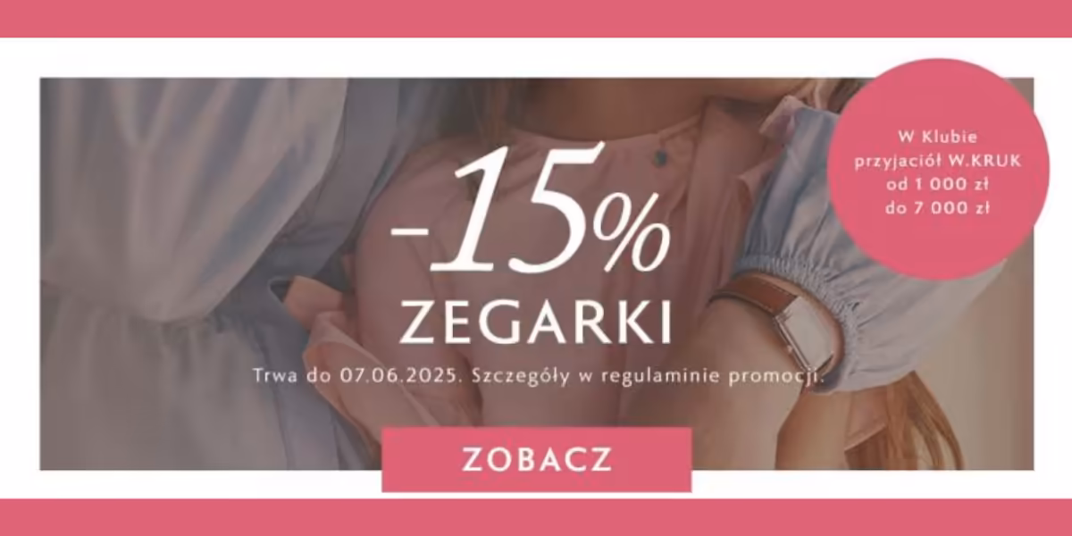 W. KRUK: -15% na zegarki
