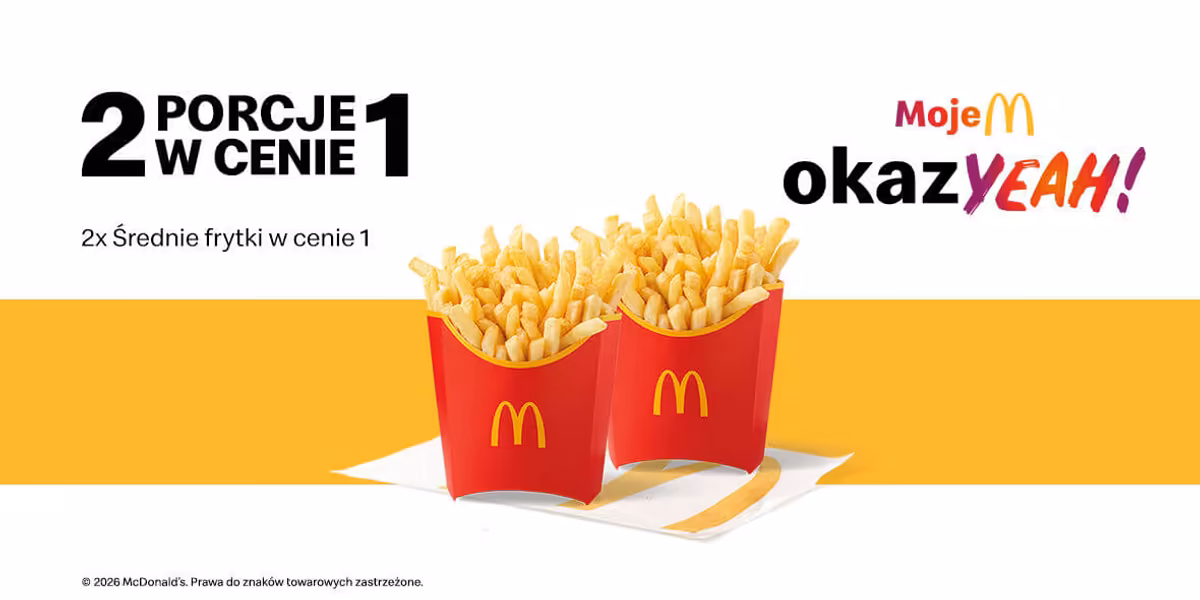McDonald's: 2 w cenie 1 za Średnie frytki