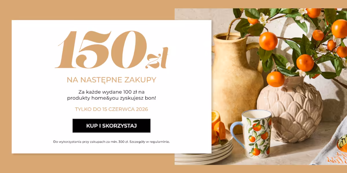 home&you: Bon 150 zł w prezencie!