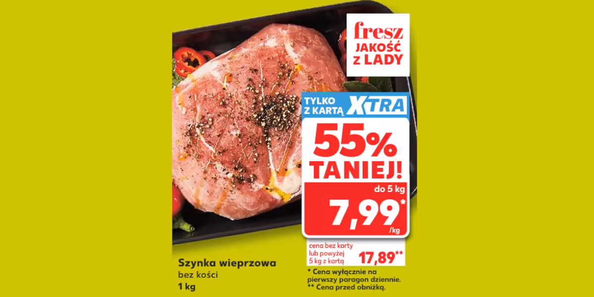 Kaufland: -55% na szynkę wieprzową