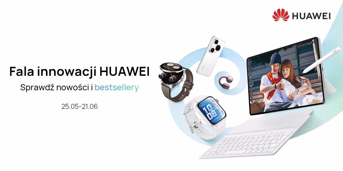 Huawei: Nowości i bestsellery w HUAWEI