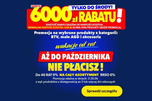 : Do -6000 zł przy zakupie min. dwóch produktów