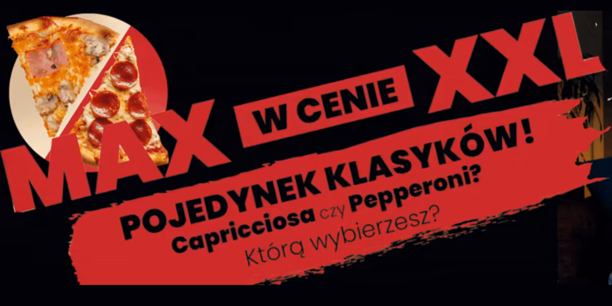 T-pizza: MAX w cenie XXL