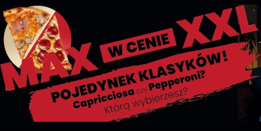 T-pizza:  MAX w cenie XXL 20.05.2025