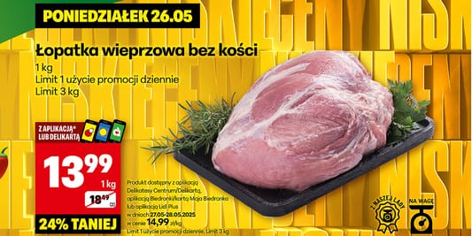 Delikatesy Centrum: 13,99 zł/kg za łopatkę wieprzową bez kości 26.05.2025
