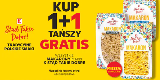 Kaufland: 1 +1 GRATIS na makarony K-Stąd Takie Dobre 24.04.2025