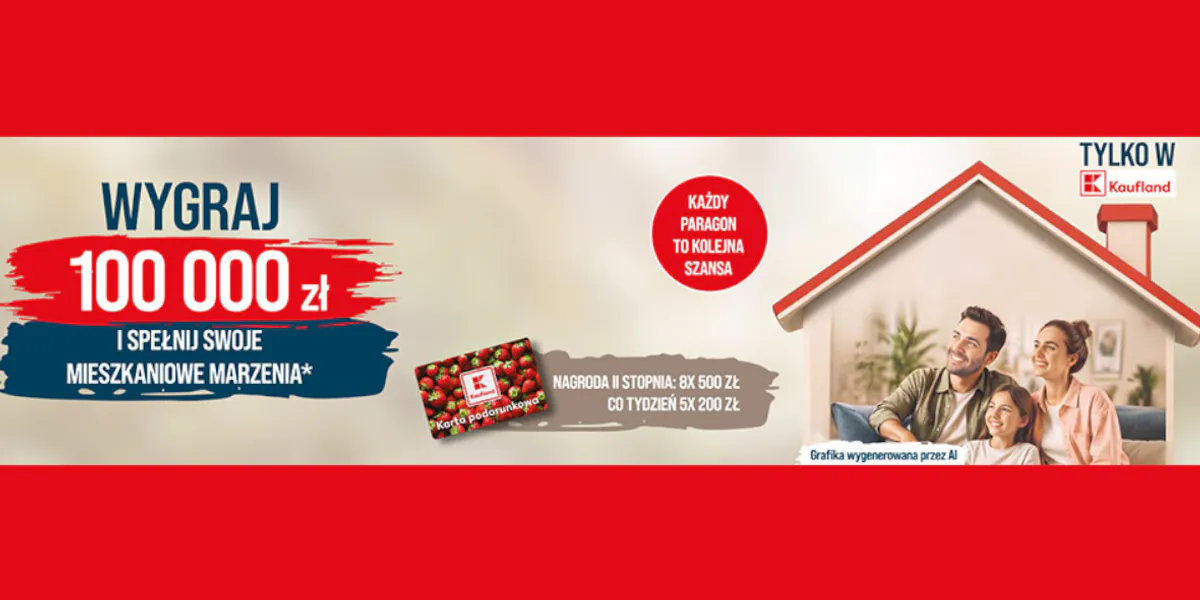 Kaufland: Konkurs Mieszkaniowe Marzenia