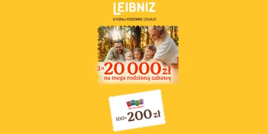 Loterie i Konkursy: Konkurs Leibniz – wygraj rodzinne chwile 22.10.2024