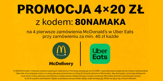 McDonald's: KOD rabatowy do -80 zł na zamówienia z dostawą Uber Eats 18.07.2025