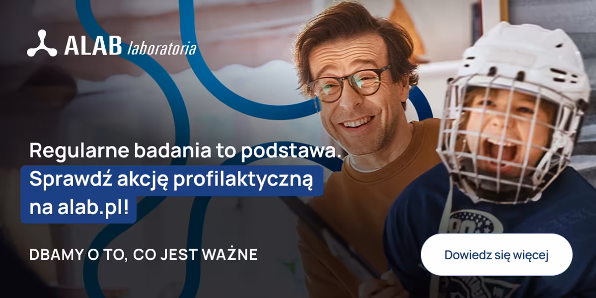 ALAB laboratoria: Regularne badania to podstawa