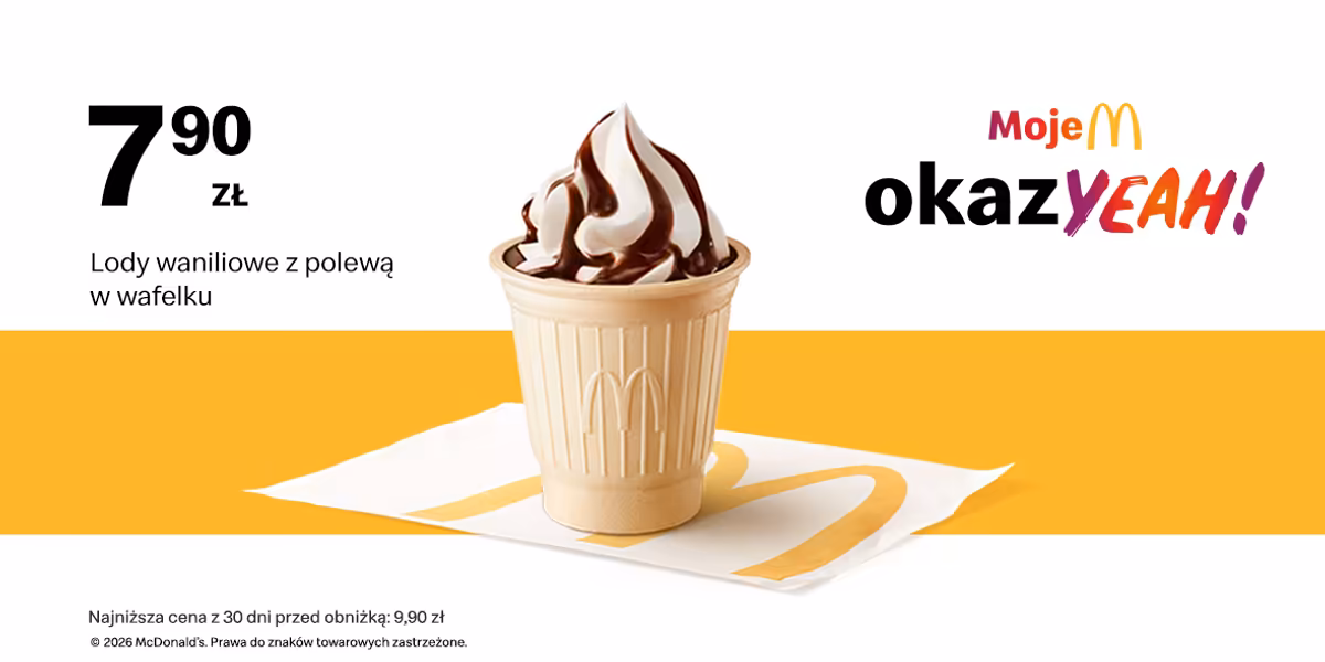 McDonald's: 7,90 zł Lody waniliowe z polewą w wafelku