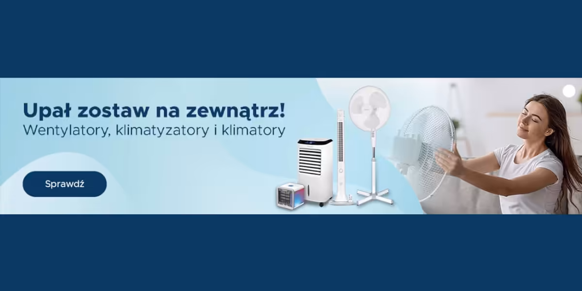 Sferis: SUPERCENY na wentylatory i klimatyzatory