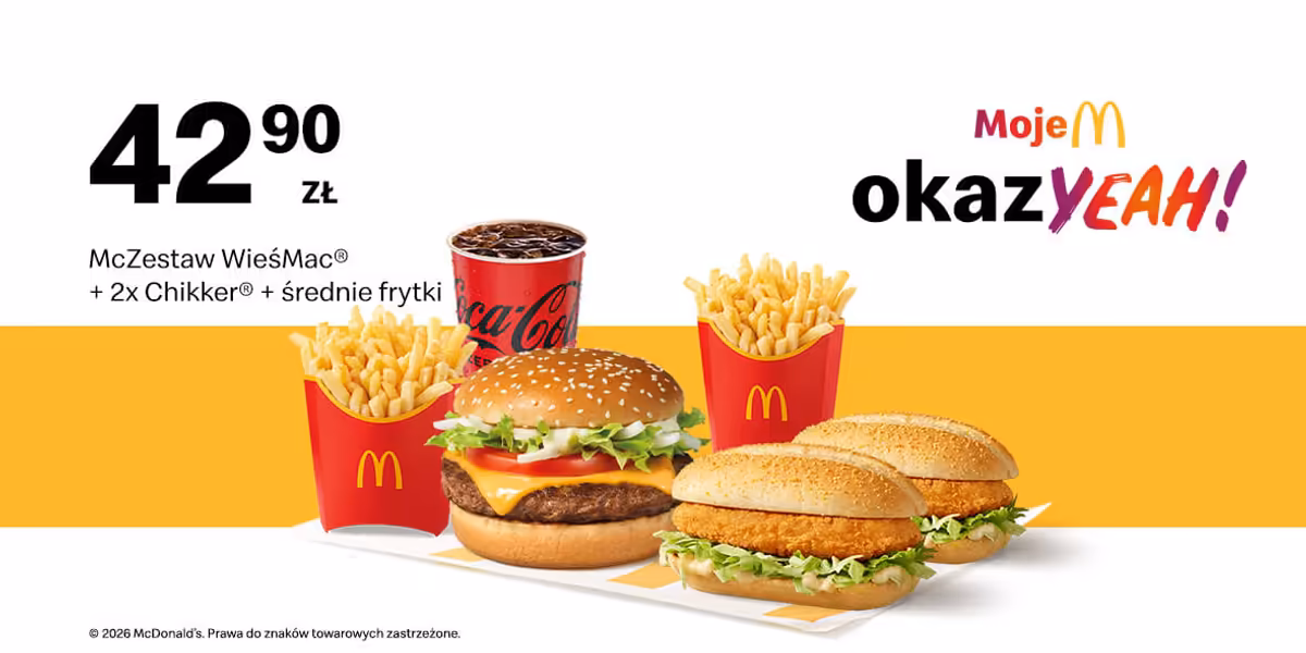 McDonald's: 42,90 zł za McZestaw WieśMac®+2x Chikker®+średnie frytki