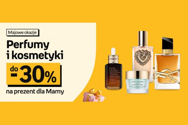 : Do -30% na perfumy  i kosmetyki