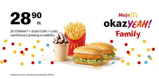 McDonald's: 28,90 zł 2x Chikker®+duże frytki+Lody waniliowe w wafelku 02.06.2025