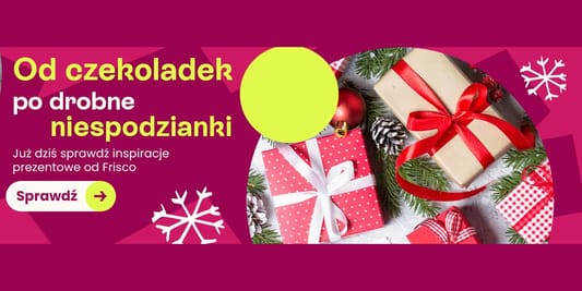 Frisco:  Inspiracje prezentowe na Frisco 24.11.2025