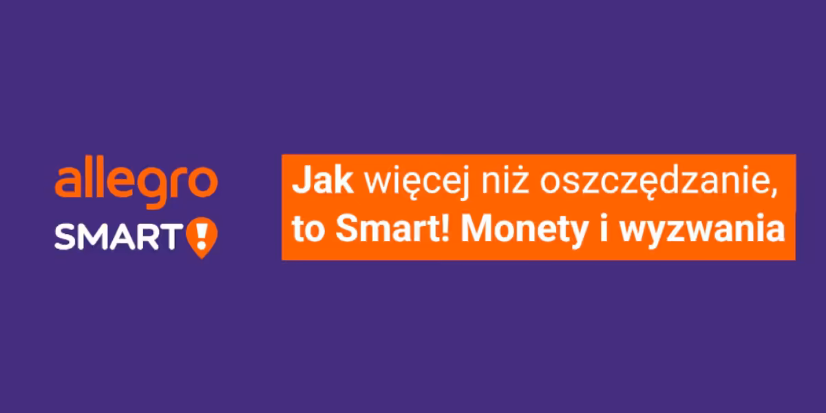 Allegro: Smart! Monety i wyzwania
