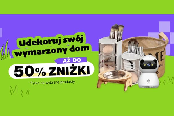 : Do -50% na wybrane produkty