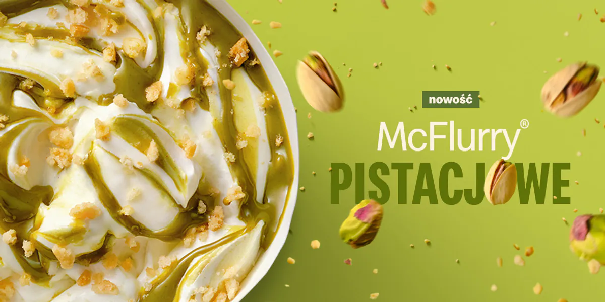 McDonald's: Odkryj nowe McFlurry® Pistacjowe