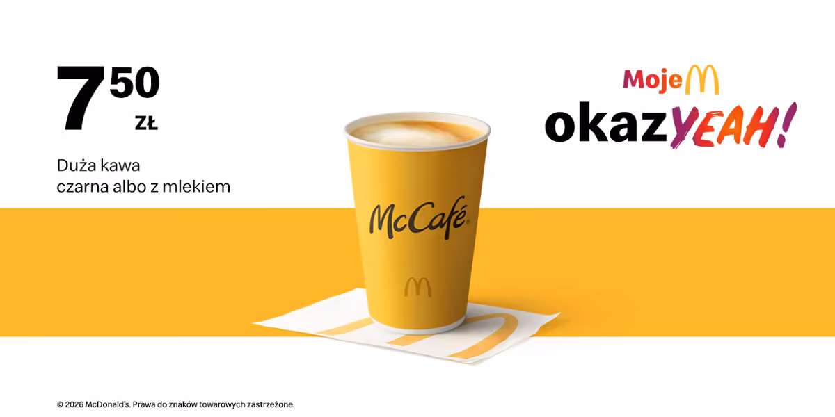 McDonald's: 7,50 zł Duża kawa czarna albo z mlekiem