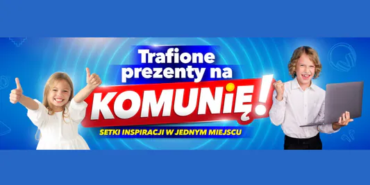 RTV EURO AGD:  Trafione prezenty na Komunię! 14.04.2025