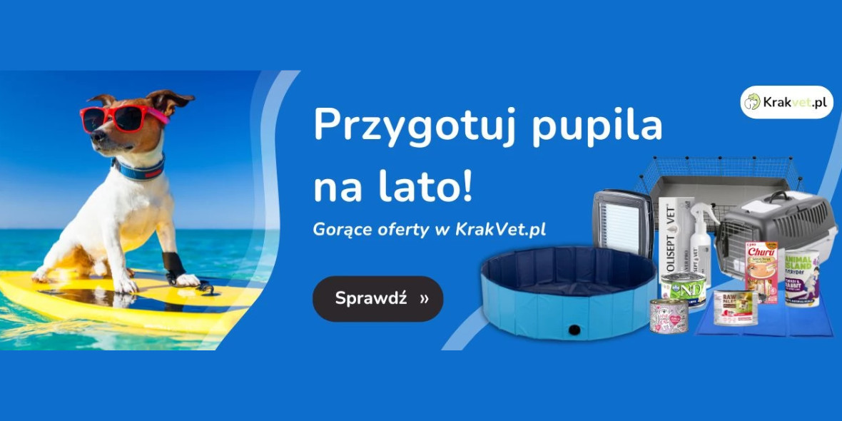 Krakvet:  Przygotuj Pupila na lato 06.06.2025