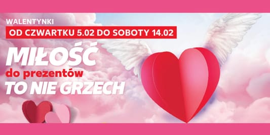 Kaufland:  Upominki na Walentynki 05.02.2026