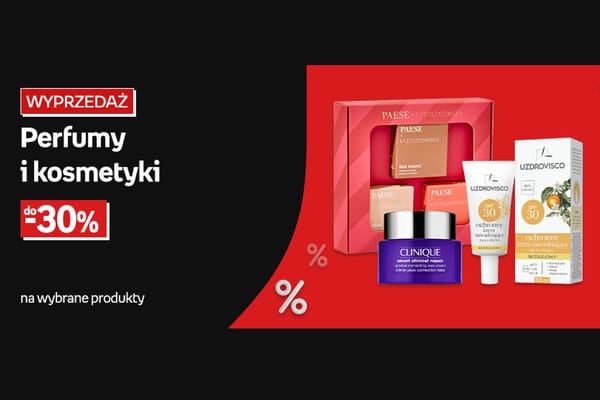 : Do -30% na  perfumy i kosmetyki