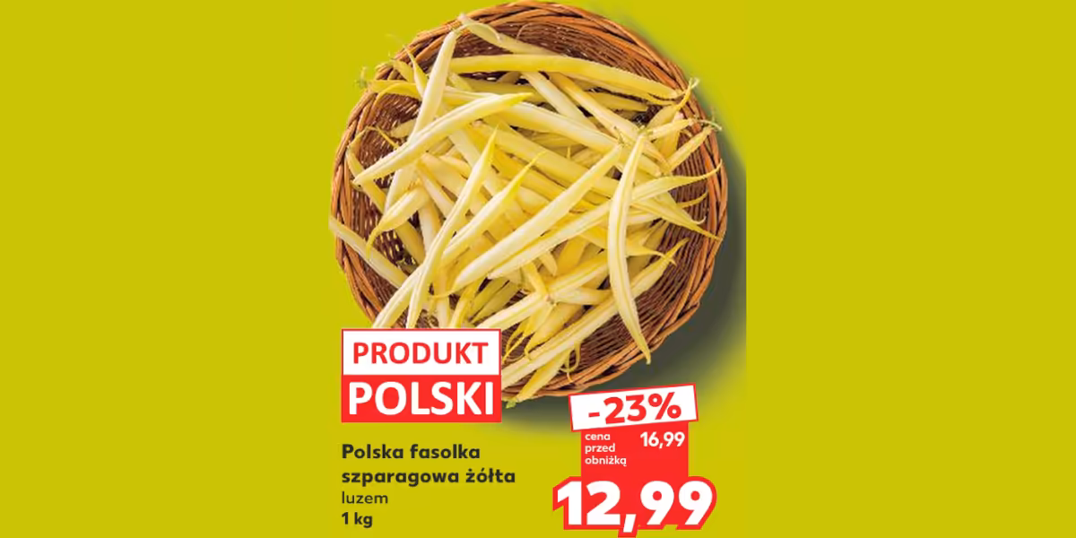Kaufland: -23% na polską żółtą fasolkę szparagową