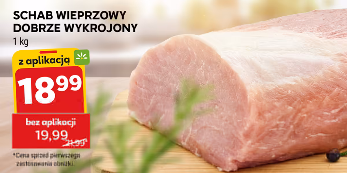 Stokrotka Supermarket: 18,99 zł/kg za schab wieprzowy