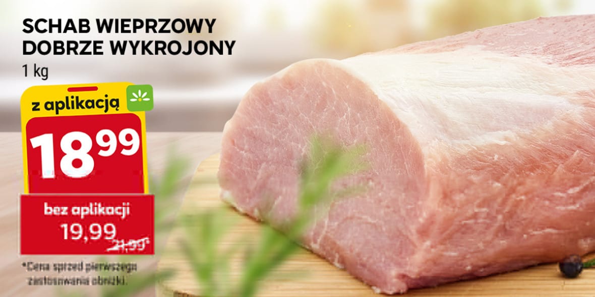 Stokrotka Supermarket: 18,99 zł/kg za schab wieprzowy 15.05.2025