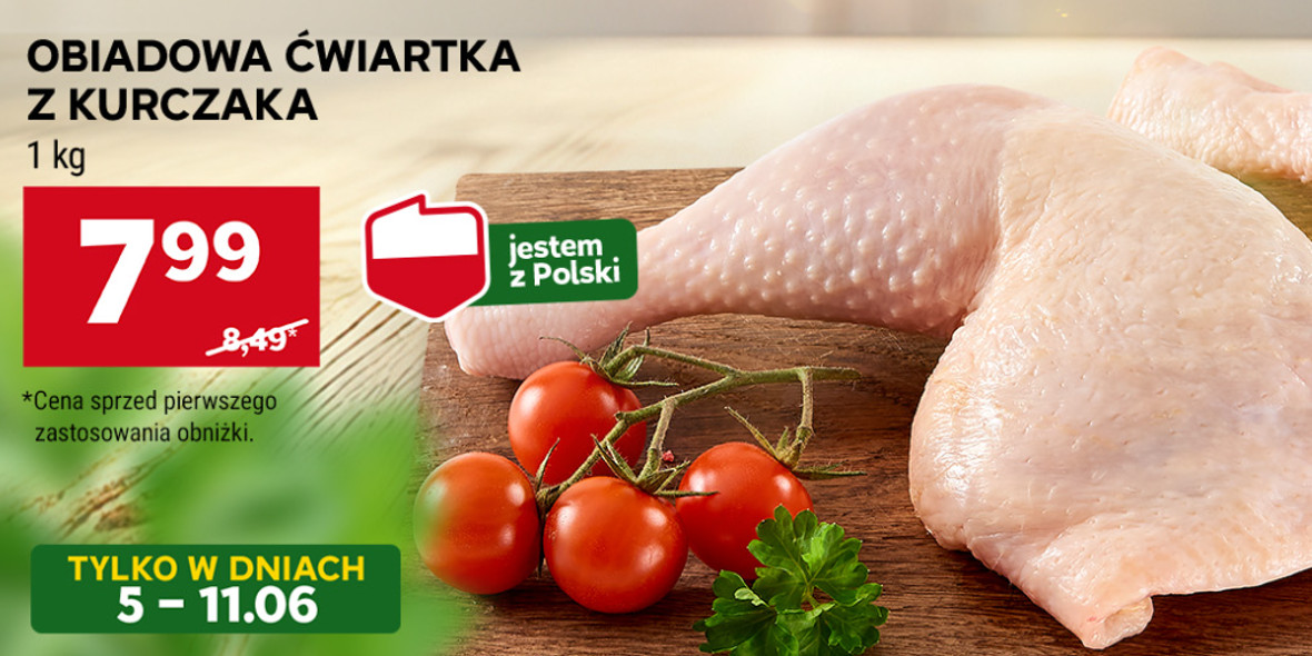 Stokrotka Supermarket: 7,99 zł/kg za ćwiartkę kurczaka 05.06.2025